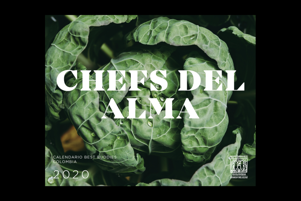 LIP | Proyecto Best Buddies - Calendario y recetario 2020 - Chefs del alma